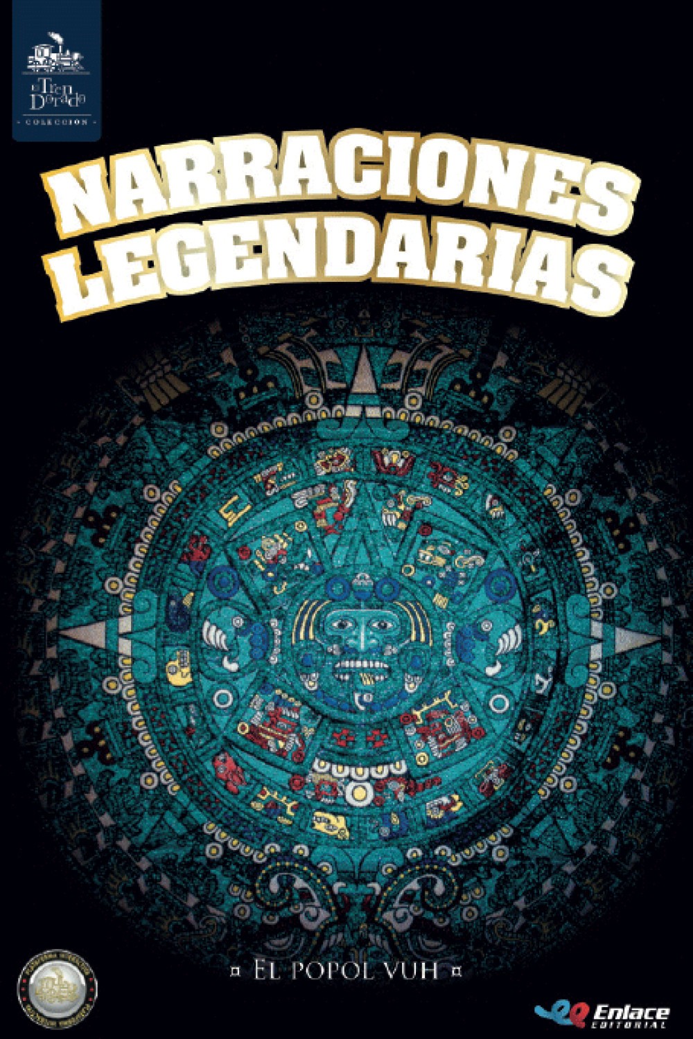 Libro Narraciones Legendarias El Popol Vuh An nimo