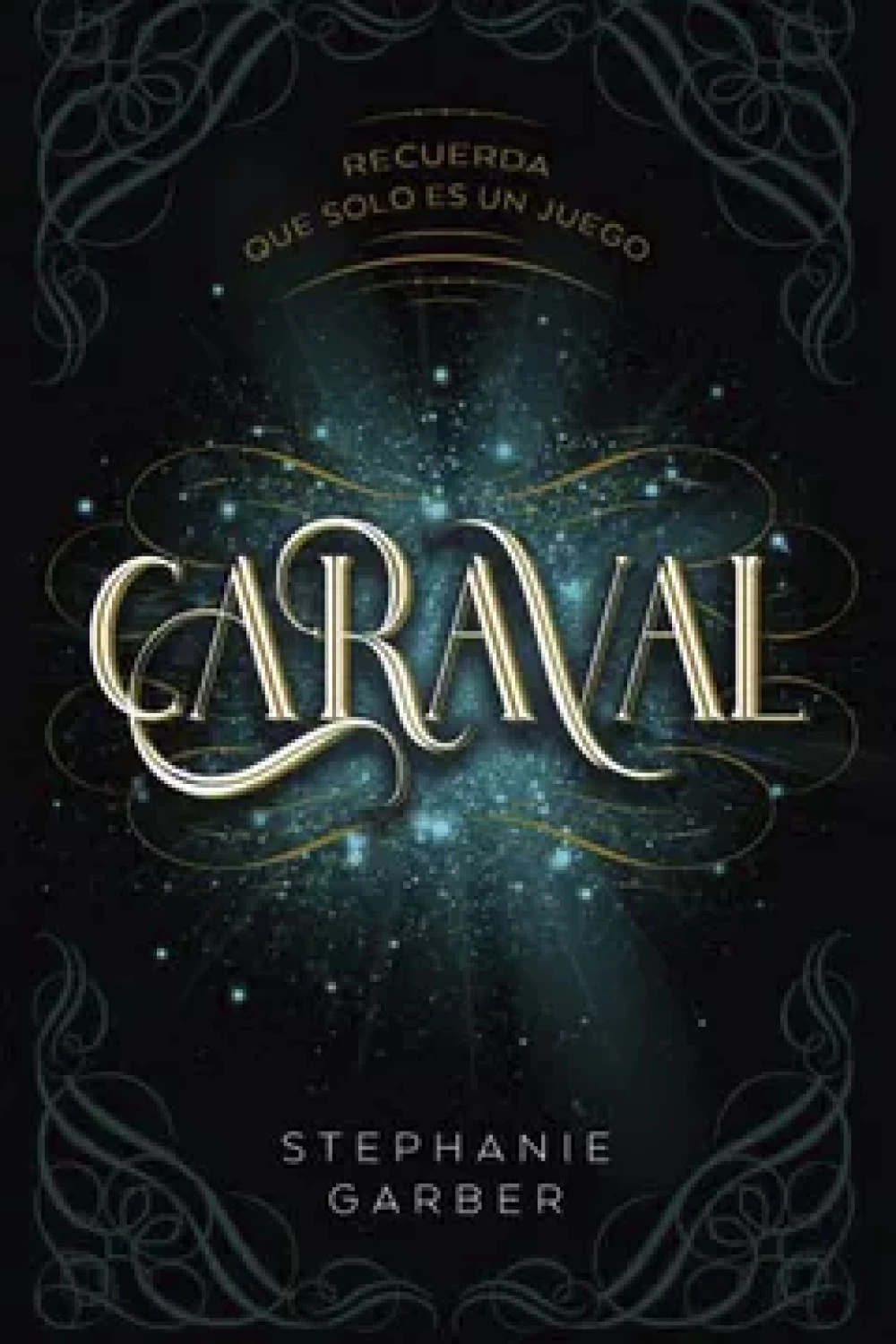 CARAVAL By Stephanie Garber Book Review It's a story about two sisters CARAVAL By Stephanie Garber Book Review It's a story about two sisters