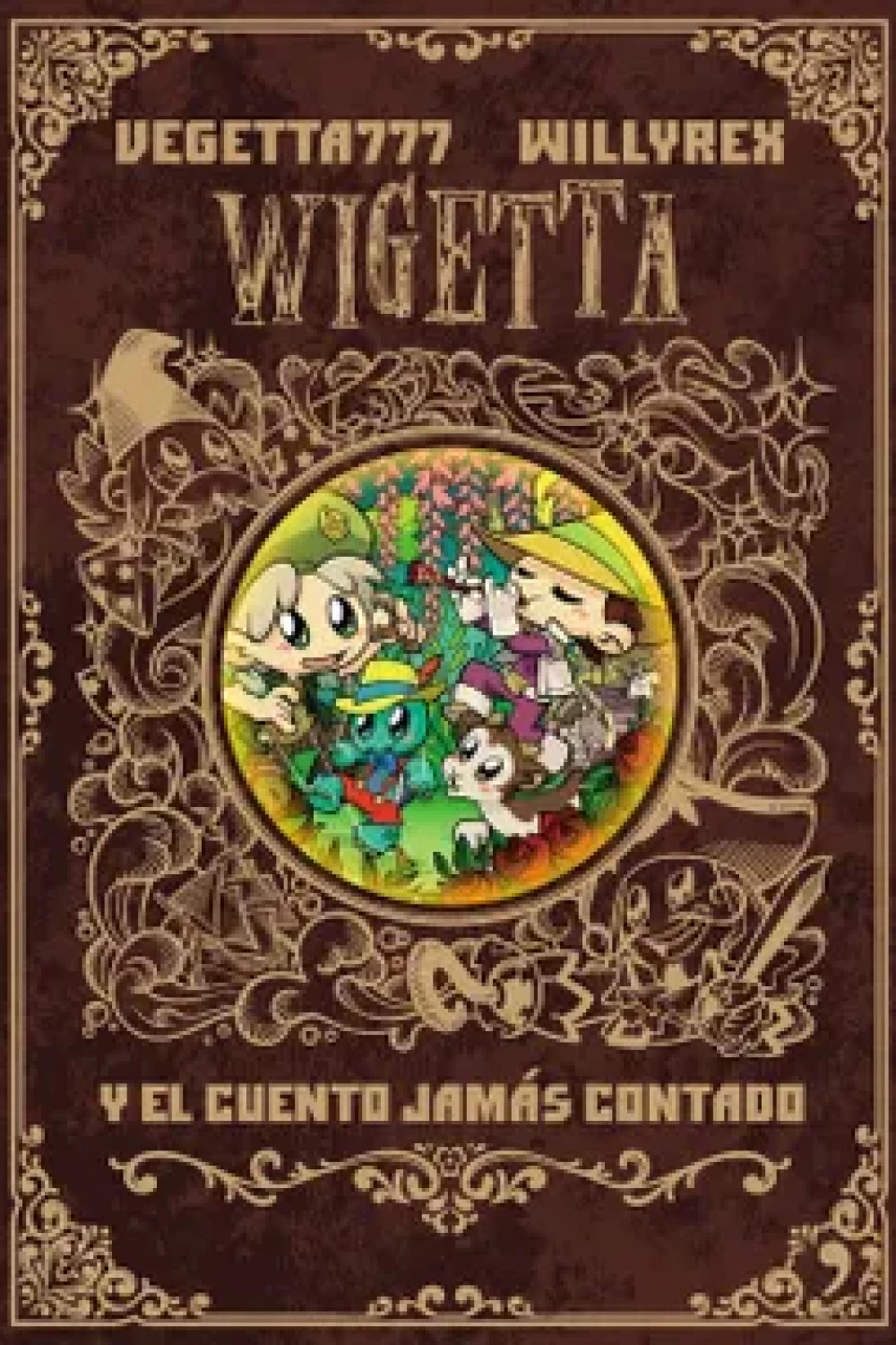 Libro Wigetta y el Cuento Jamás Contado, Vegetta777