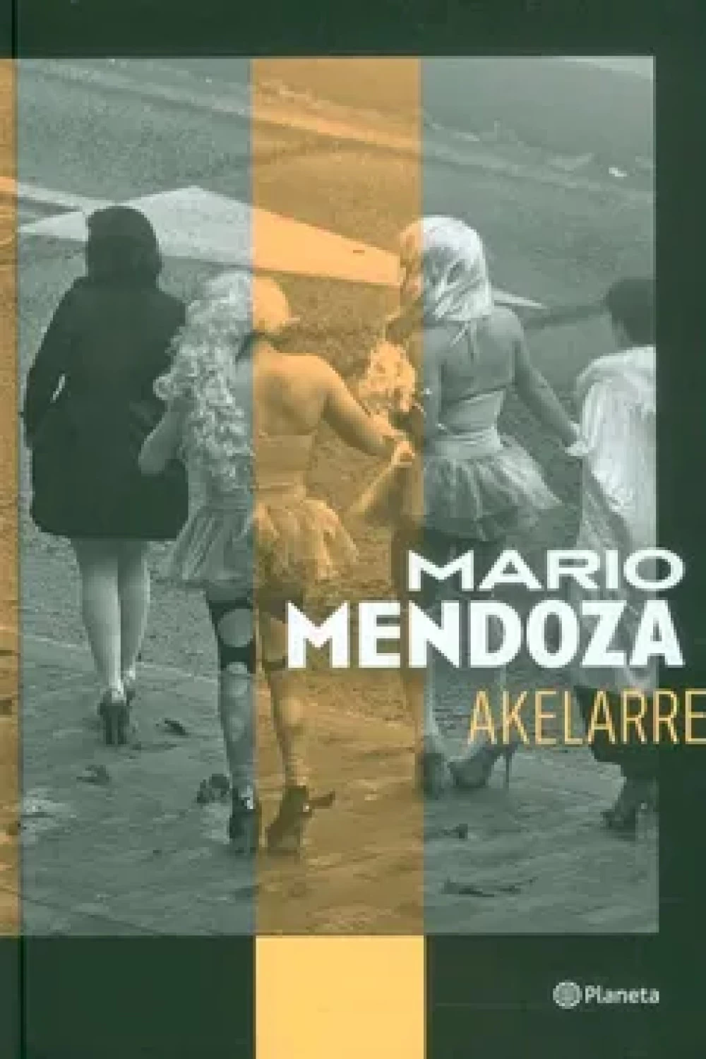 Libro Akelarre (Tapa dura), Mario Mendoza