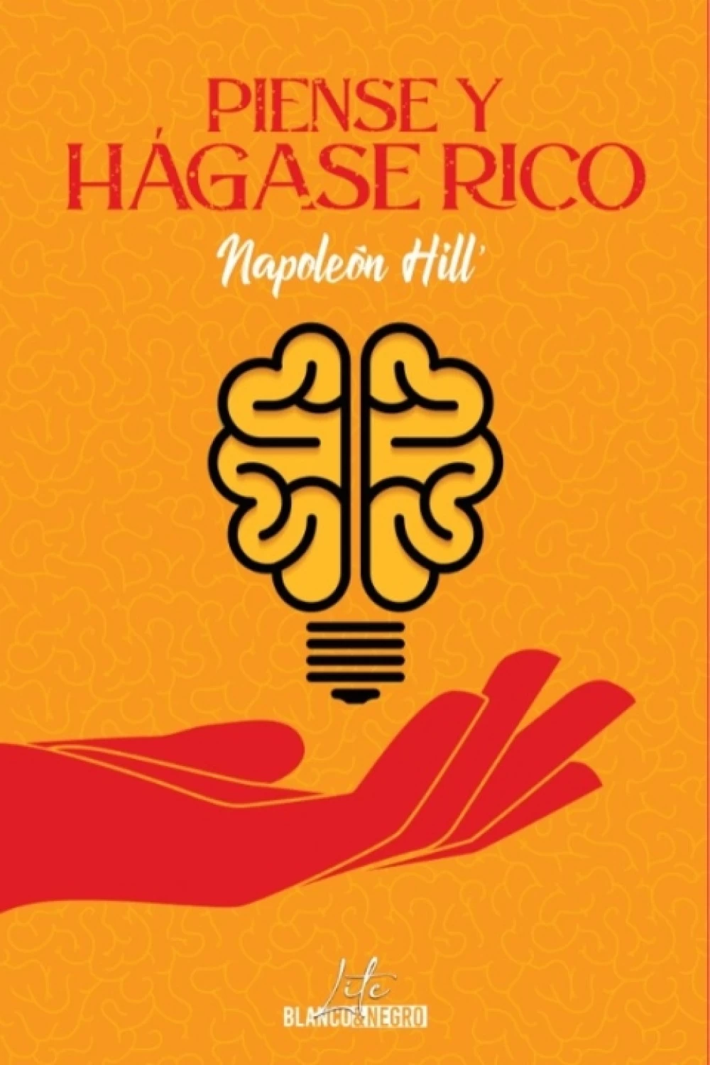 Libro Piense y Hágase Rico - Lite, Napoleón Hill